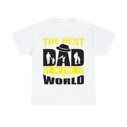 Father's Day T Shirt The Best Dad in the World Gifts Present