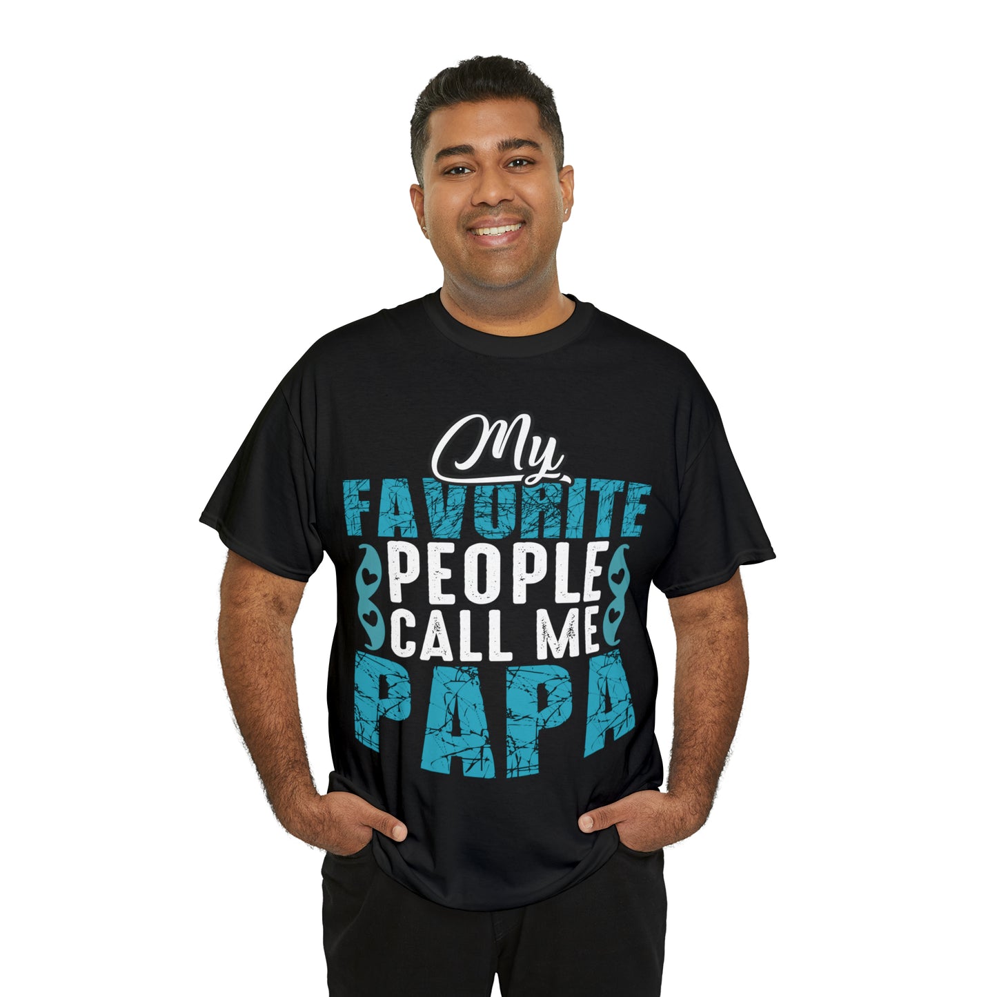 Father's Day T-Shirt My Favorite People Call Me Papa Gift Present Cotton Tee