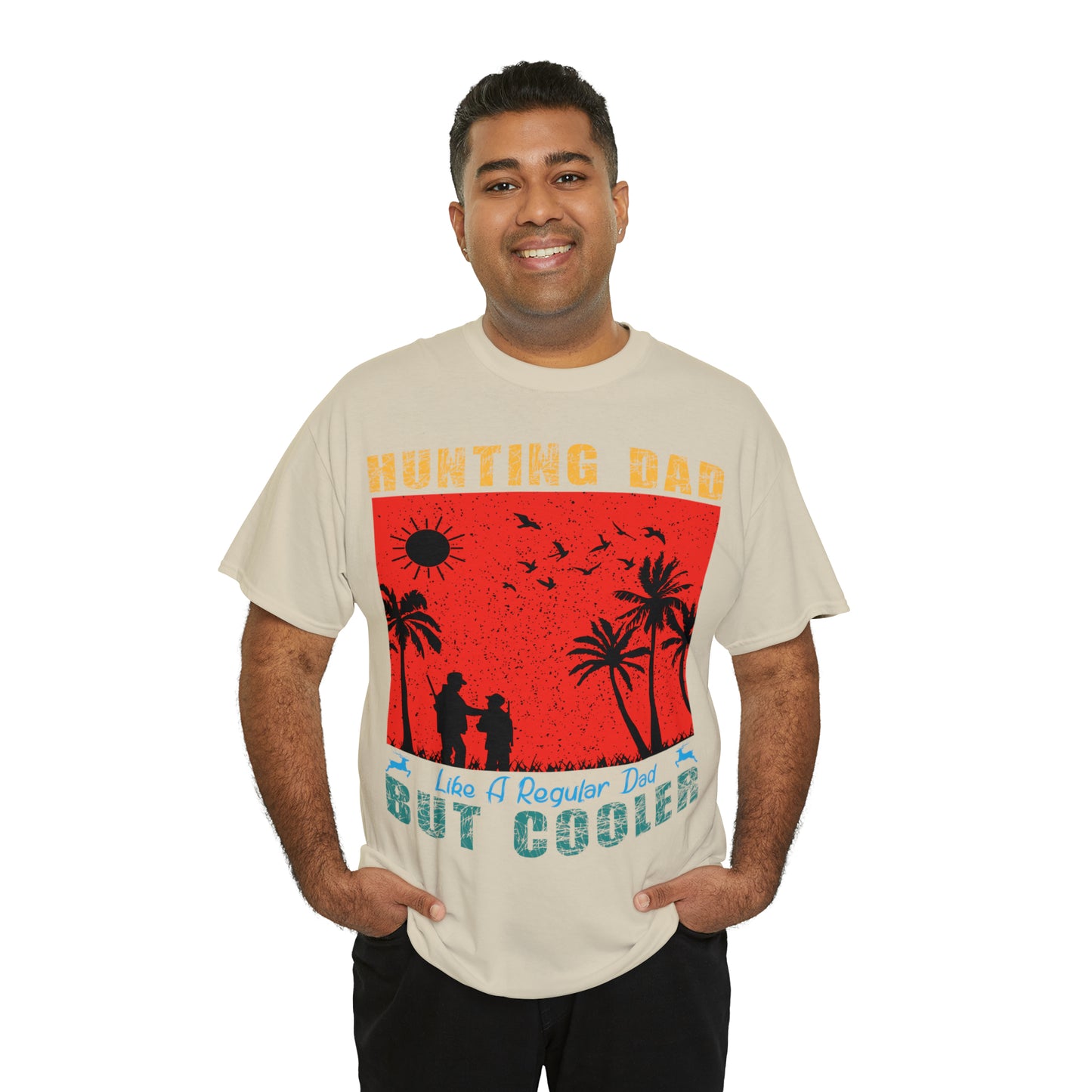 Father's Day Hunting Dad Like A Regular Dad  But Cooler Heavy Cotton Tee