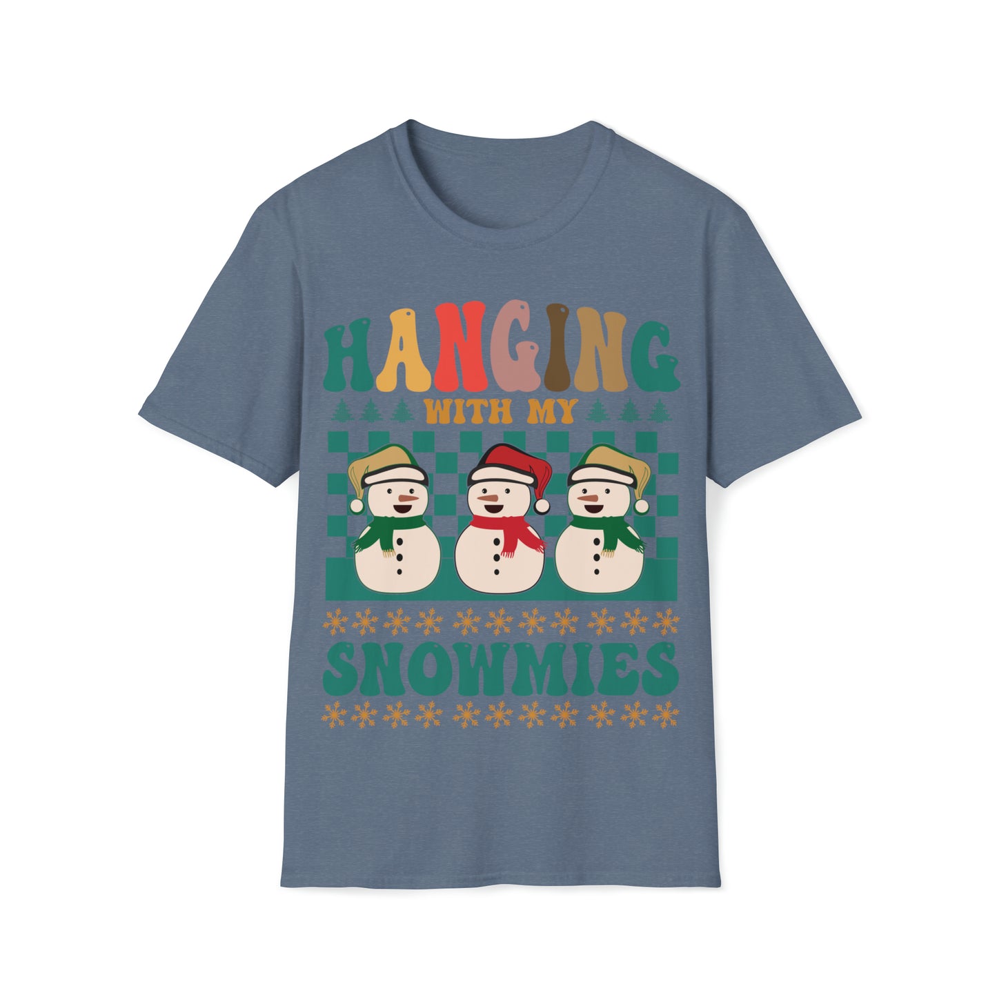 Hanging with my Snowmies Christmas Unisex Softstyle T-Shirt