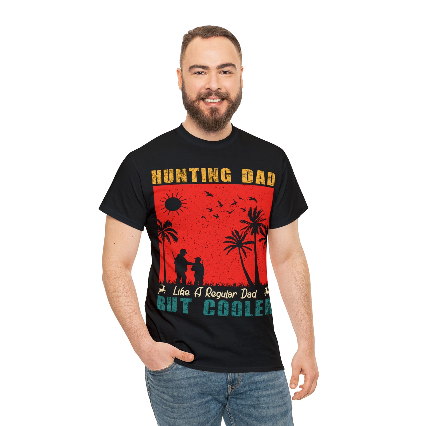 Father's Day Hunting Dad Like A Regular Dad  But Cooler Heavy Cotton Tee