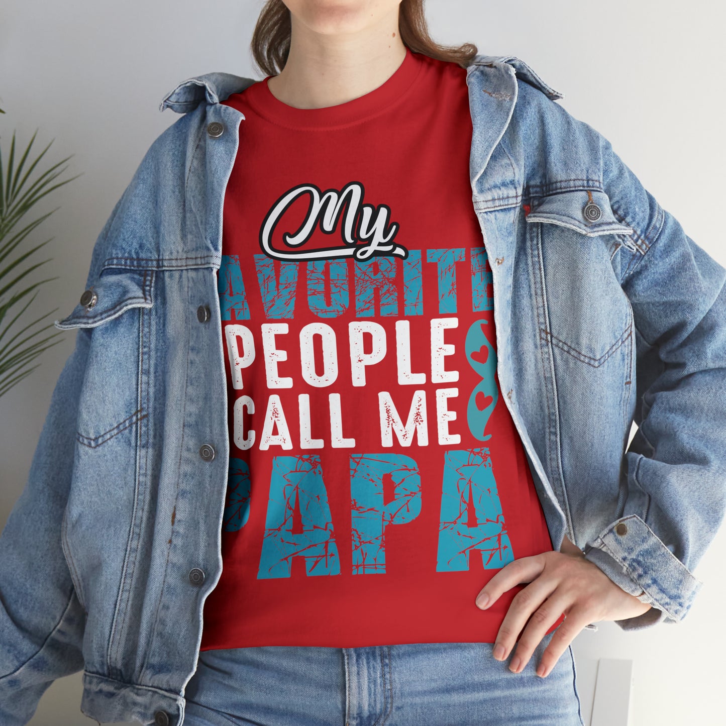 Father's Day T-Shirt My Favorite People Call Me Papa Gift Present Cotton Tee