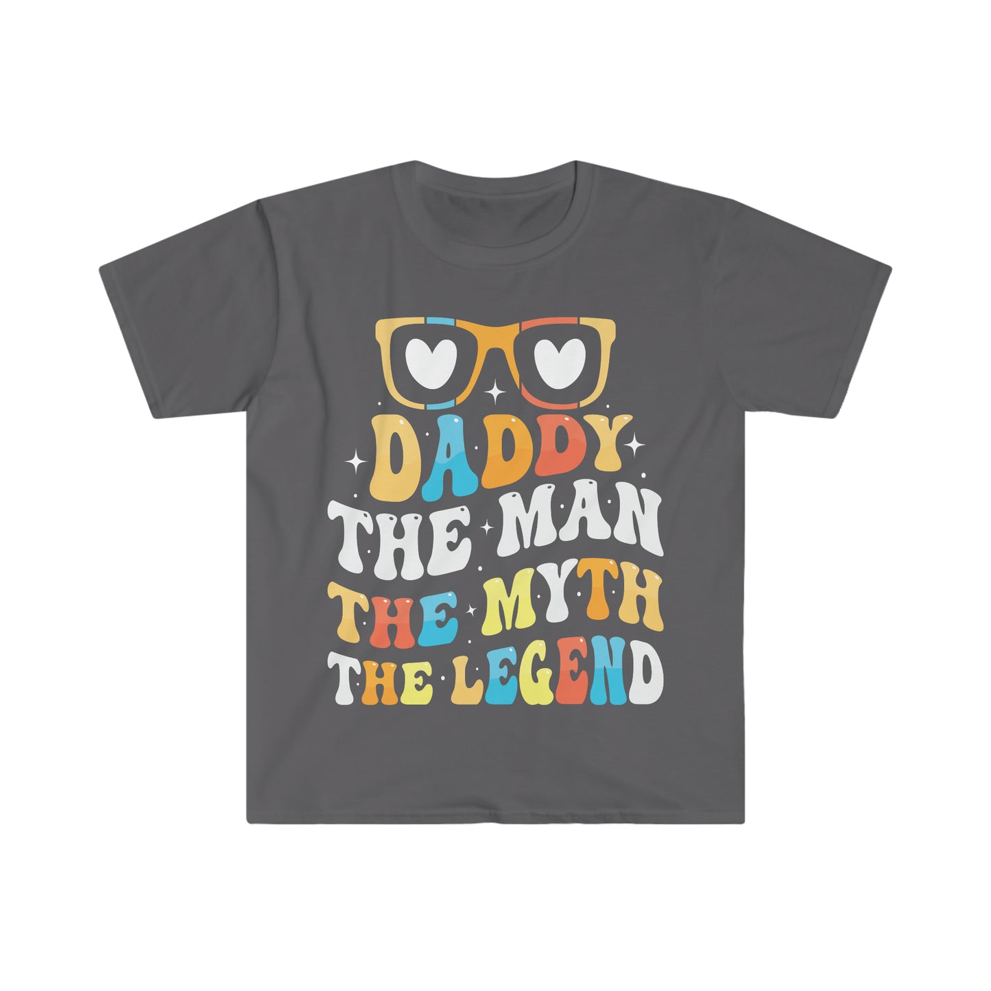 DADDY THE MAN THE MYTH THE LEGEND Unisex Softstyle T-Shirt