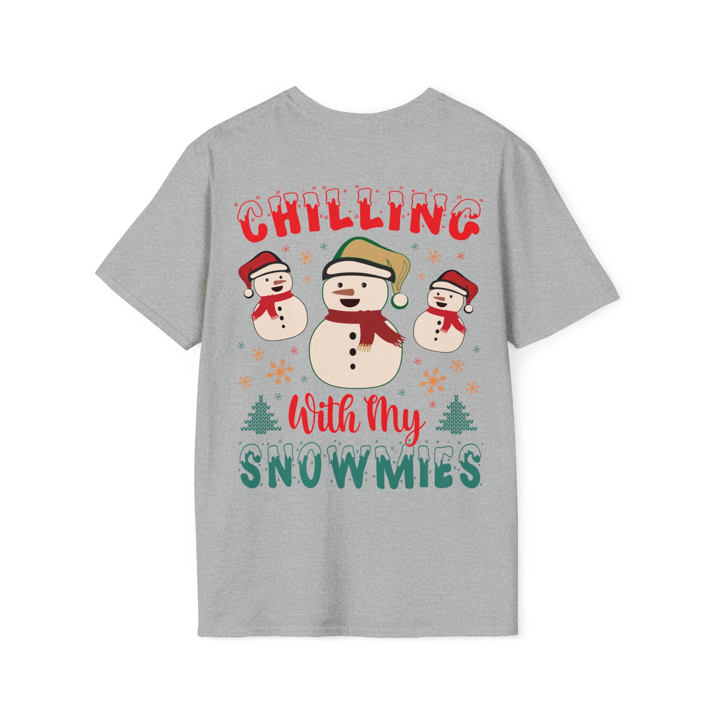 Chilling with my snowmies Unisex Softstyle T-Shirt