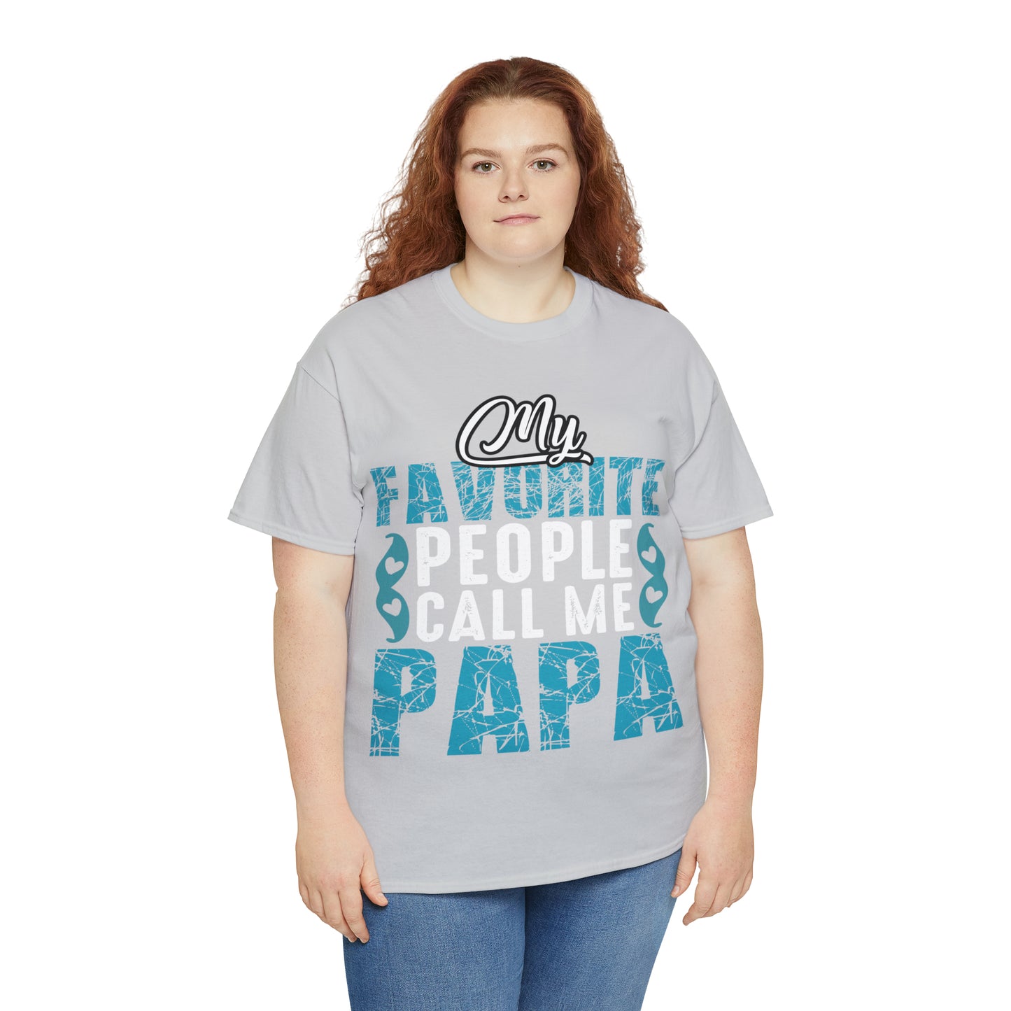 Father's Day T-Shirt My Favorite People Call Me Papa Gift Present Cotton Tee