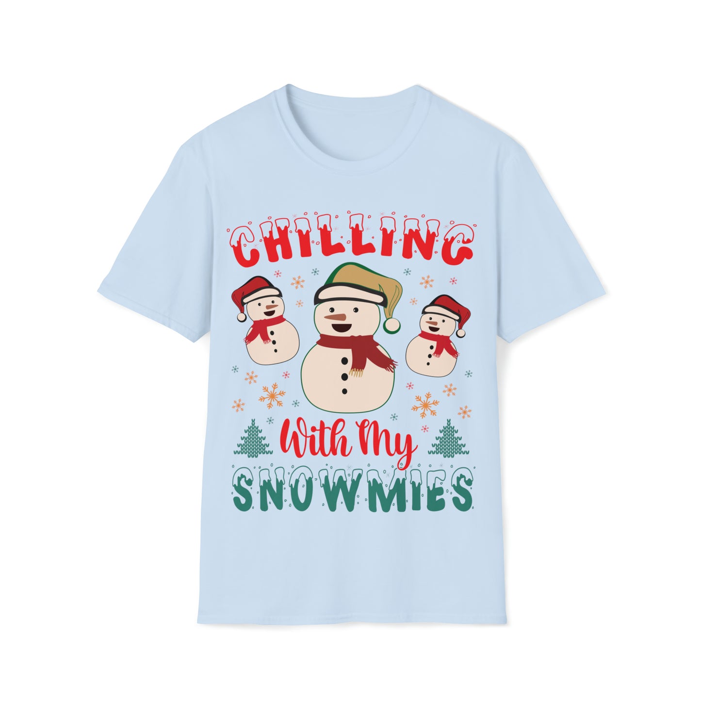 Chilling with my snowmies Unisex Softstyle T-Shirt