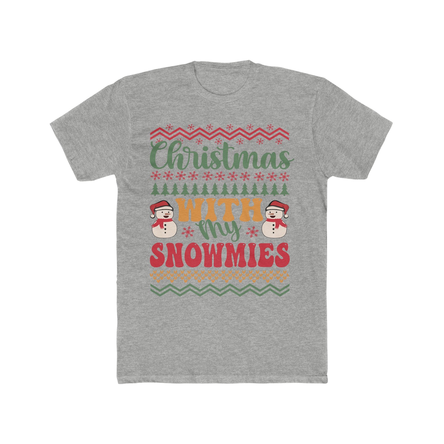 Christmas with my snowmies Men's Cotton Crew Tee