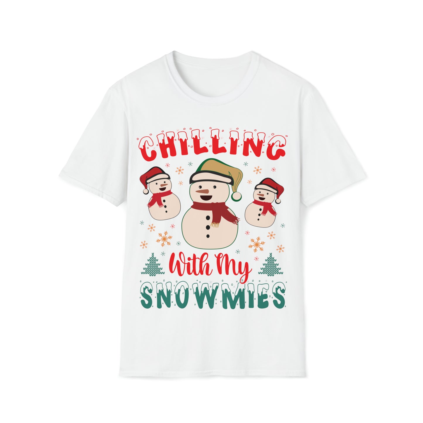 Chilling with my snowmies Unisex Softstyle T-Shirt