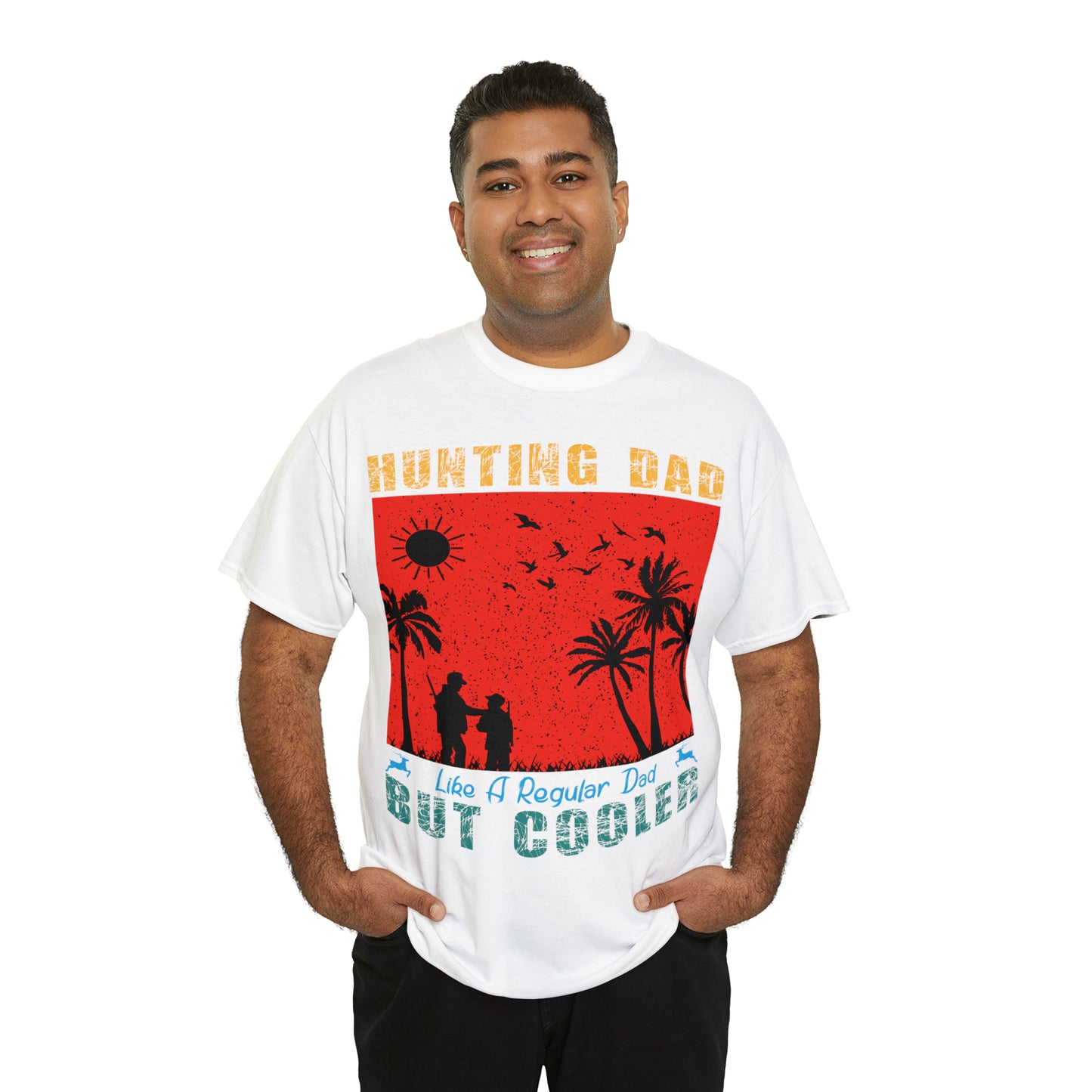 Father's Day Hunting Dad Like A Regular Dad  But Cooler Heavy Cotton Tee