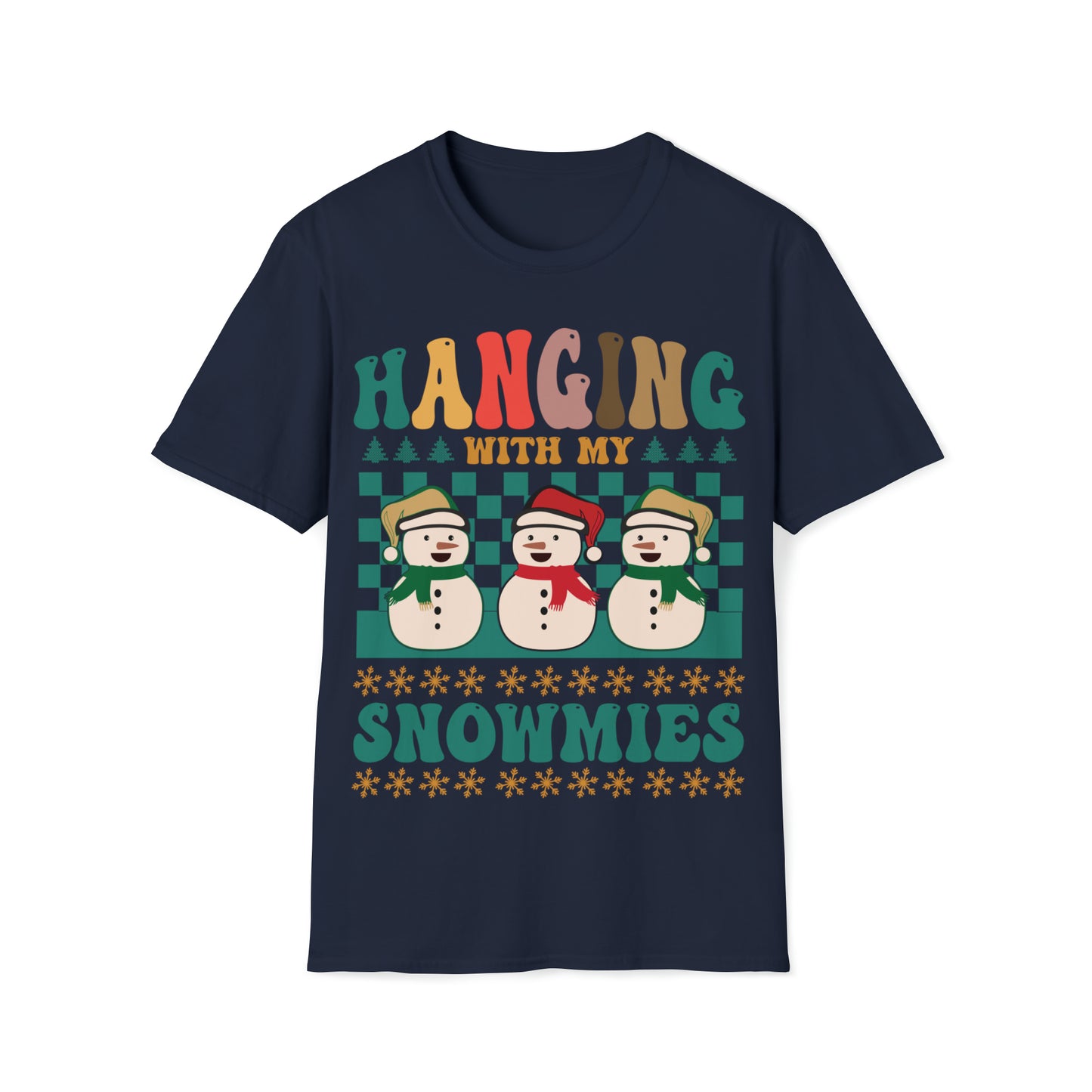 Hanging with my Snowmies Christmas Unisex Softstyle T-Shirt