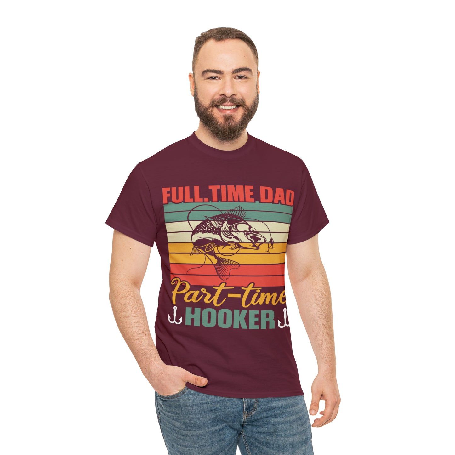 Father's Day Full Time Dad Part-Time Hooker Heavy Cotton Tee