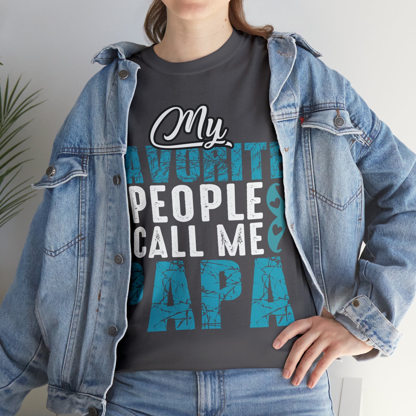 Father's Day T-Shirt My Favorite People Call Me Papa Gift Present Cotton Tee