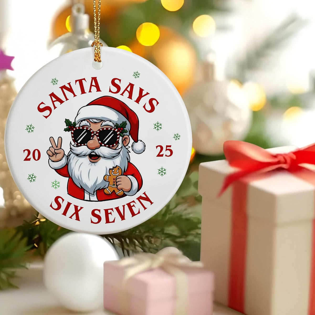 6 7 Ornaments | Santa Says 67 Ornaments | 6 7 Santa Xmas | Funny Christmas Ornament | 67 Teen Slang Ornament | Funny Gifts for Christmas