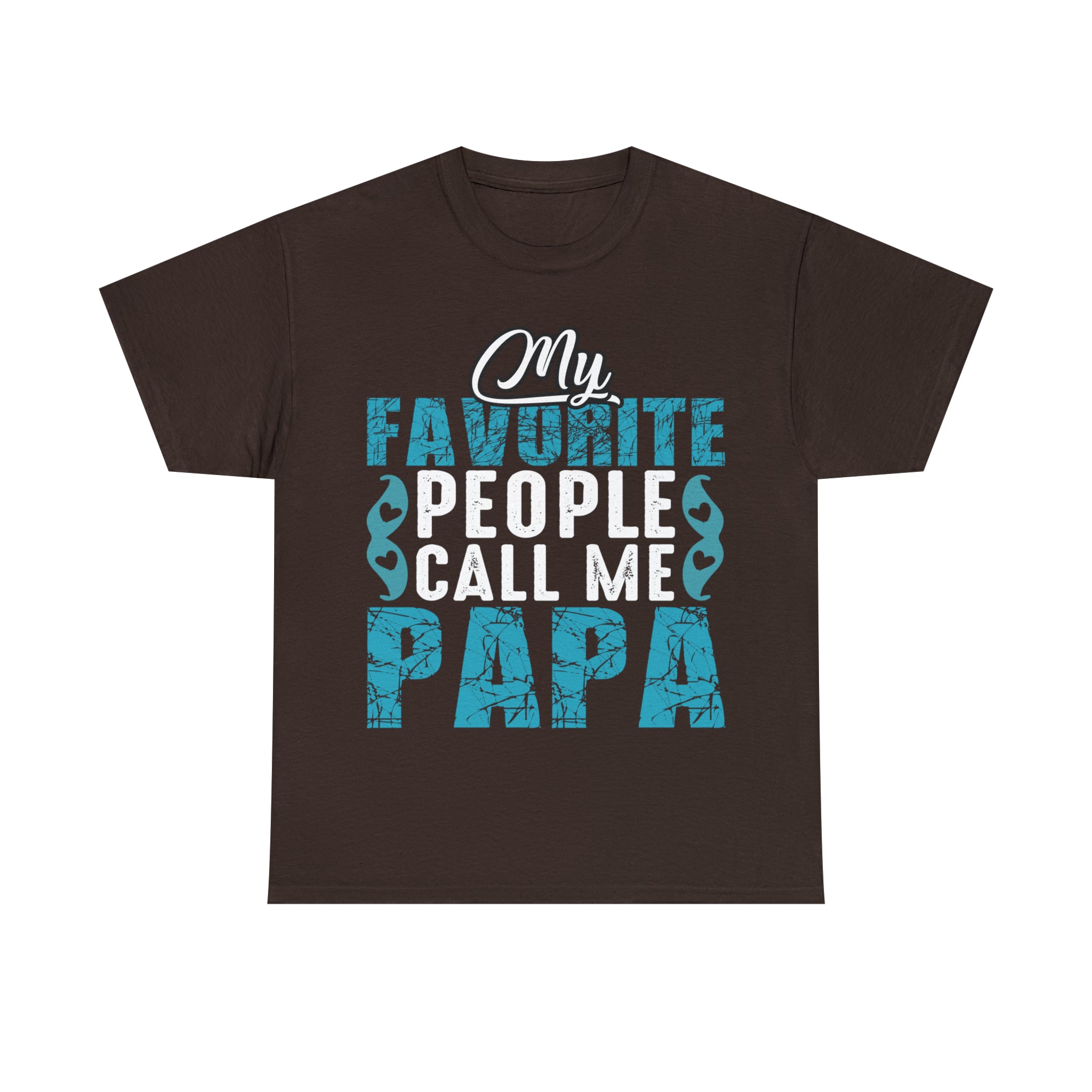 Father's Day T-Shirt My Favorite People Call Me Papa Gift Present Cotton Tee