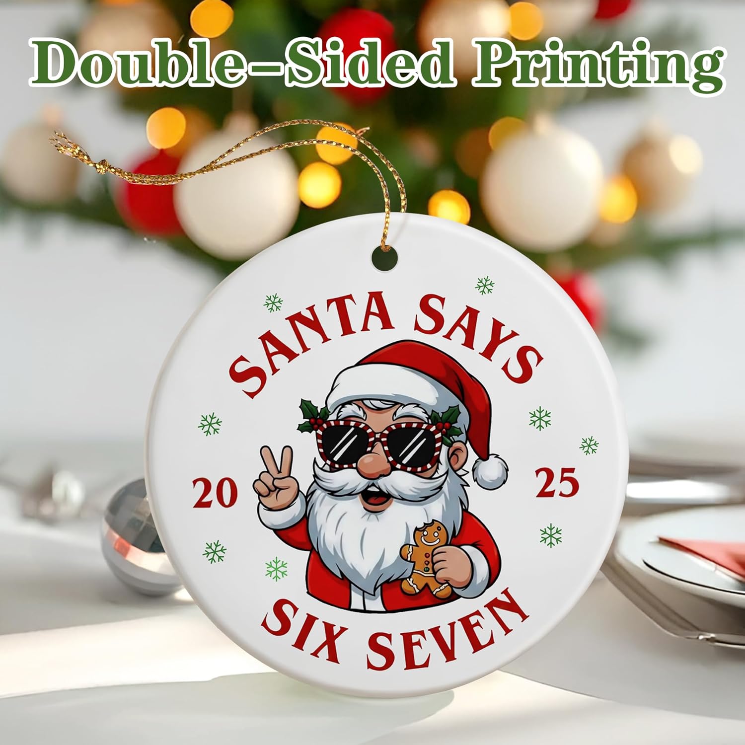 6 7 Ornaments | Santa Says 67 Ornaments | 6 7 Santa Xmas | Funny Christmas Ornament | 67 Teen Slang Ornament | Funny Gifts for Christmas