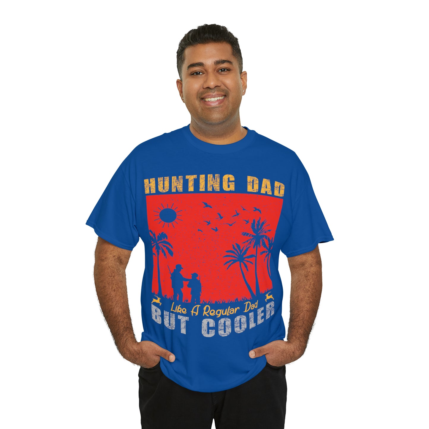 Father's Day Hunting Dad Like A Regular Dad  But Cooler Heavy Cotton Tee