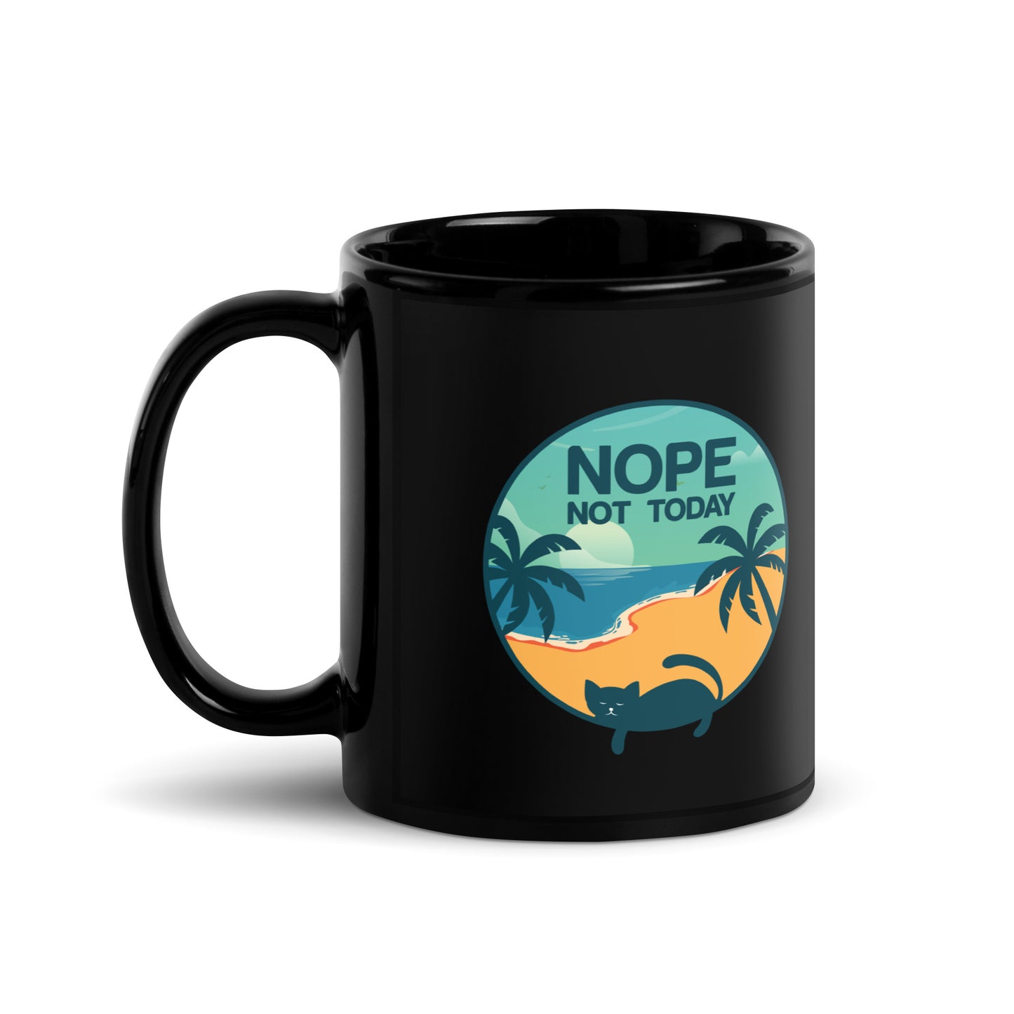 Nope Not Today Black Glossy Mug