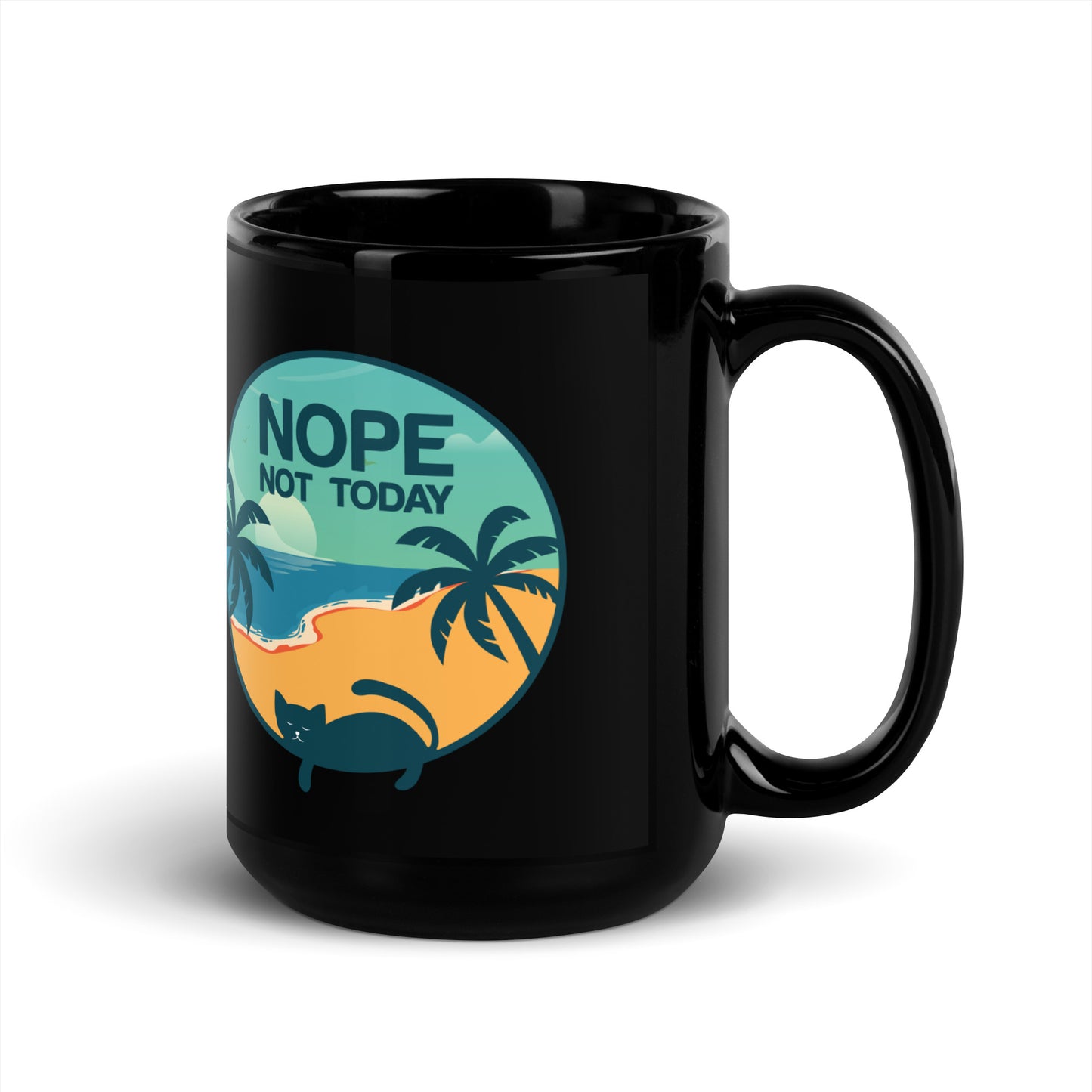 Nope Not Today Black Glossy Mug