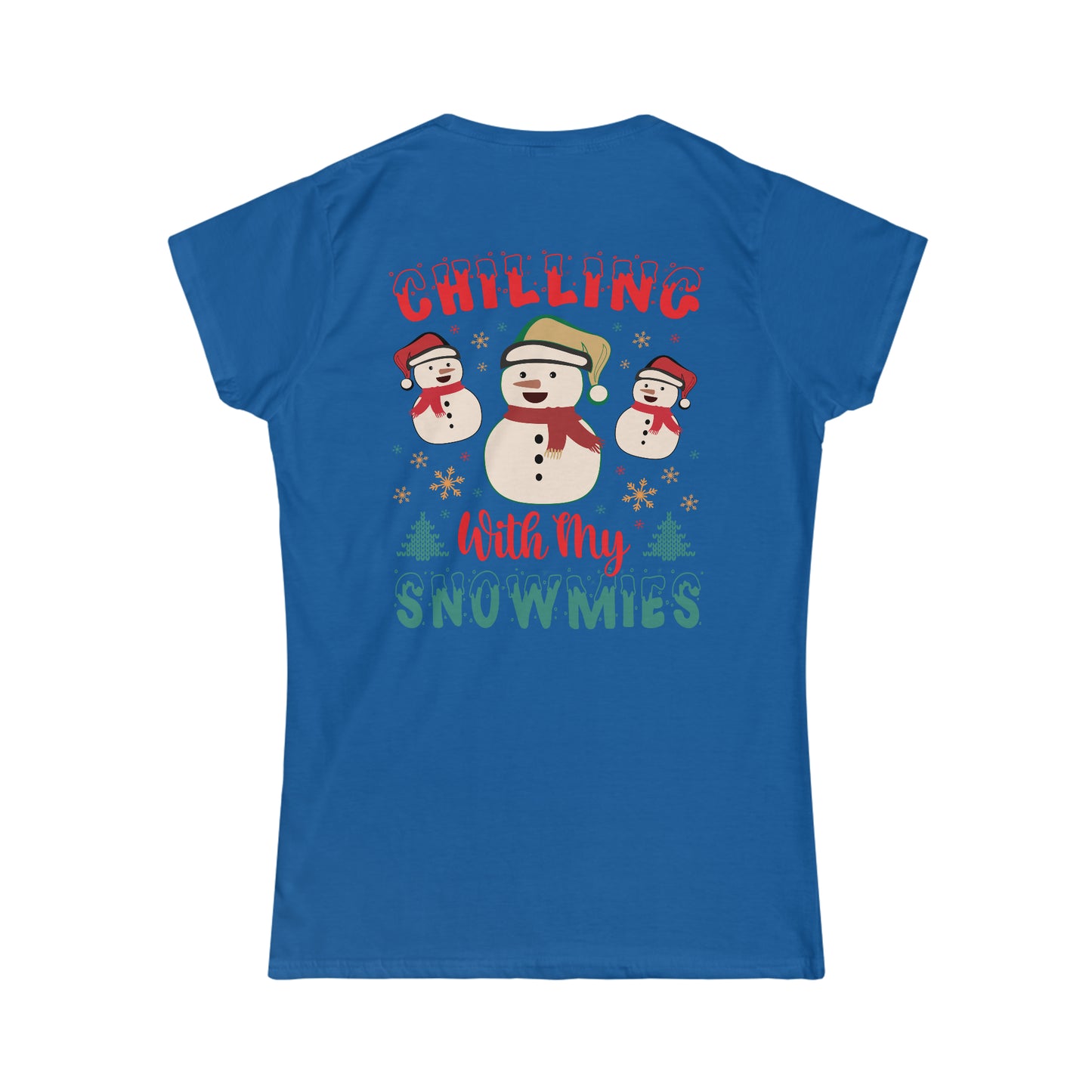 Chilling with my snowmies Unisex Softstyle T-Shirt