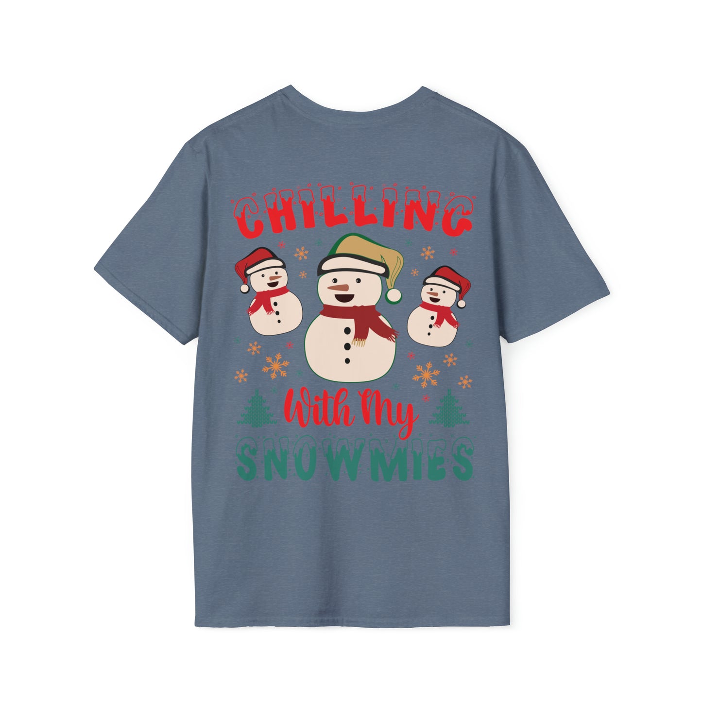 Chilling with my snowmies Unisex Softstyle T-Shirt