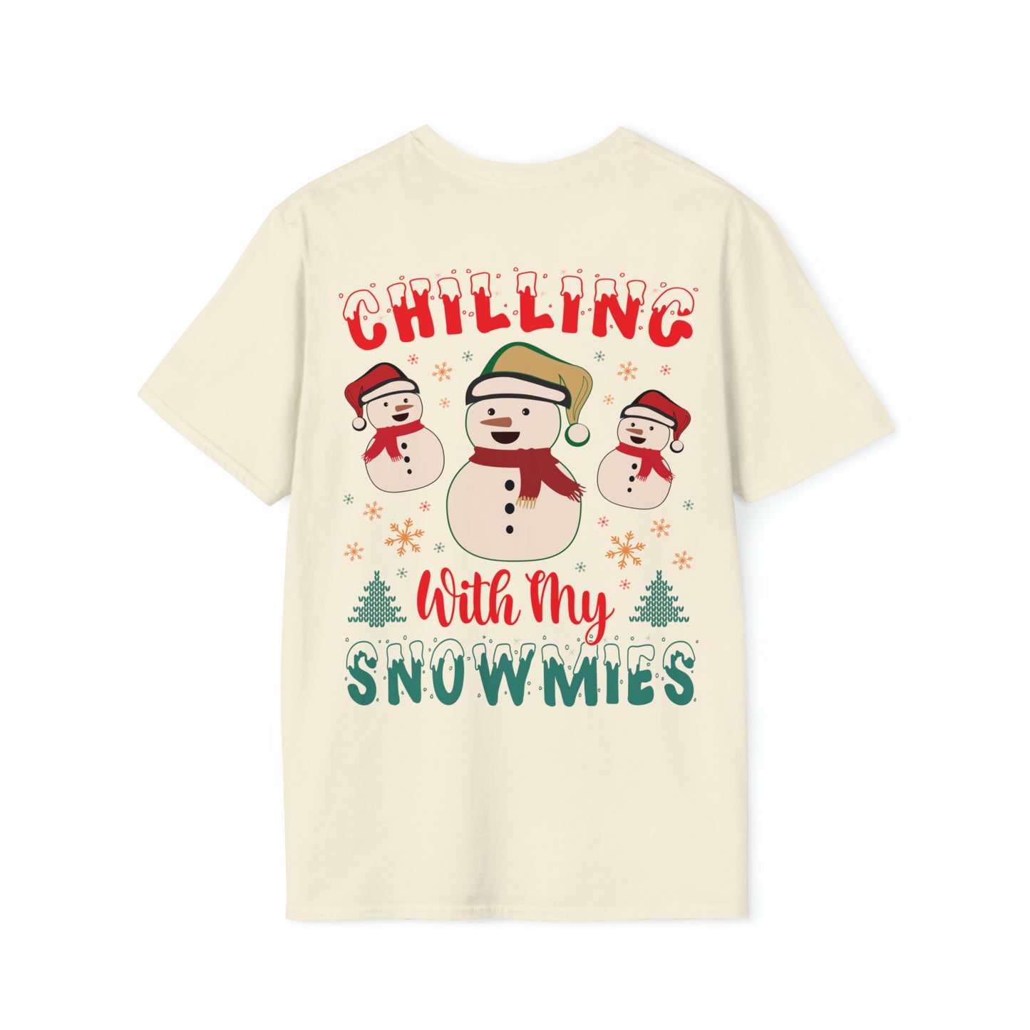 Chilling with my snowmies Unisex Softstyle T-Shirt