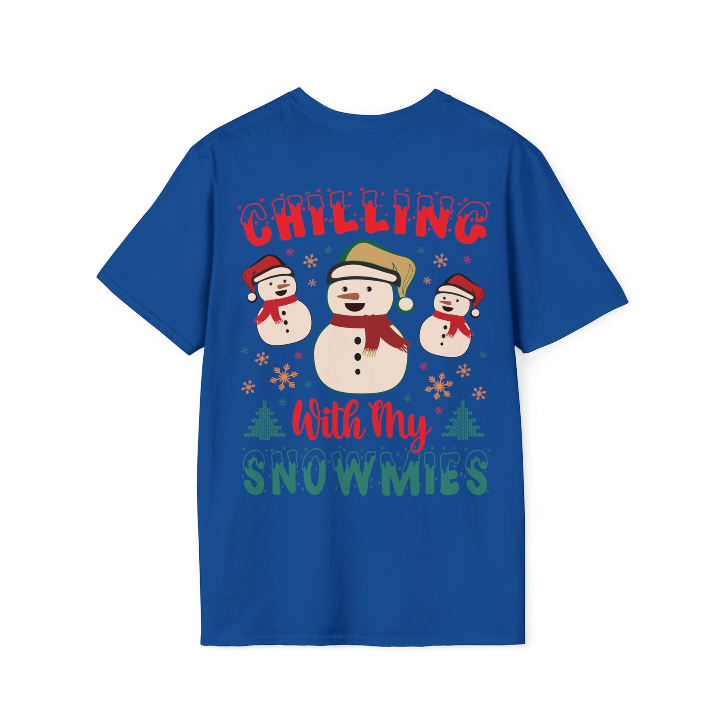 Chilling with my snowmies Unisex Softstyle T-Shirt