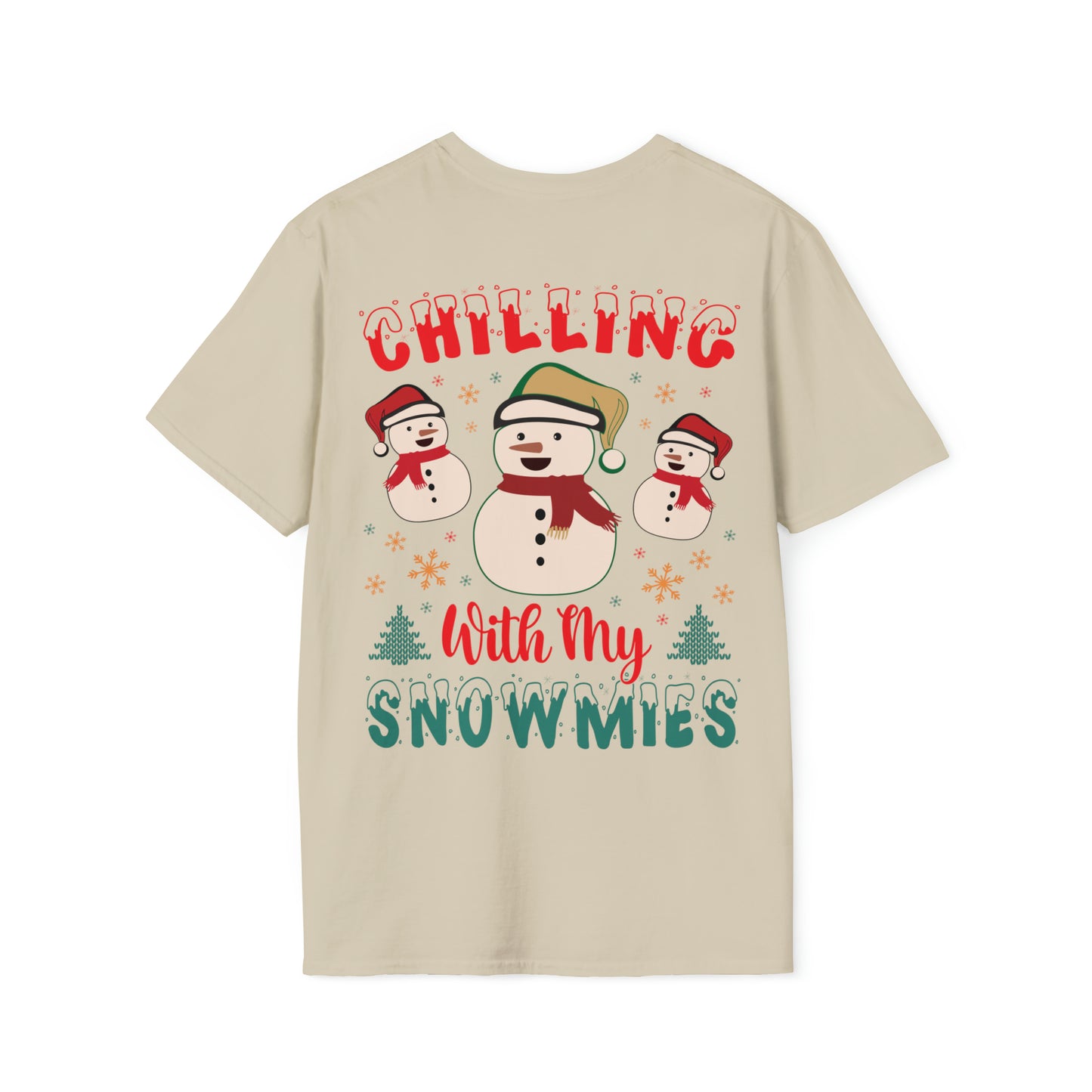 Chilling with my snowmies Unisex Softstyle T-Shirt