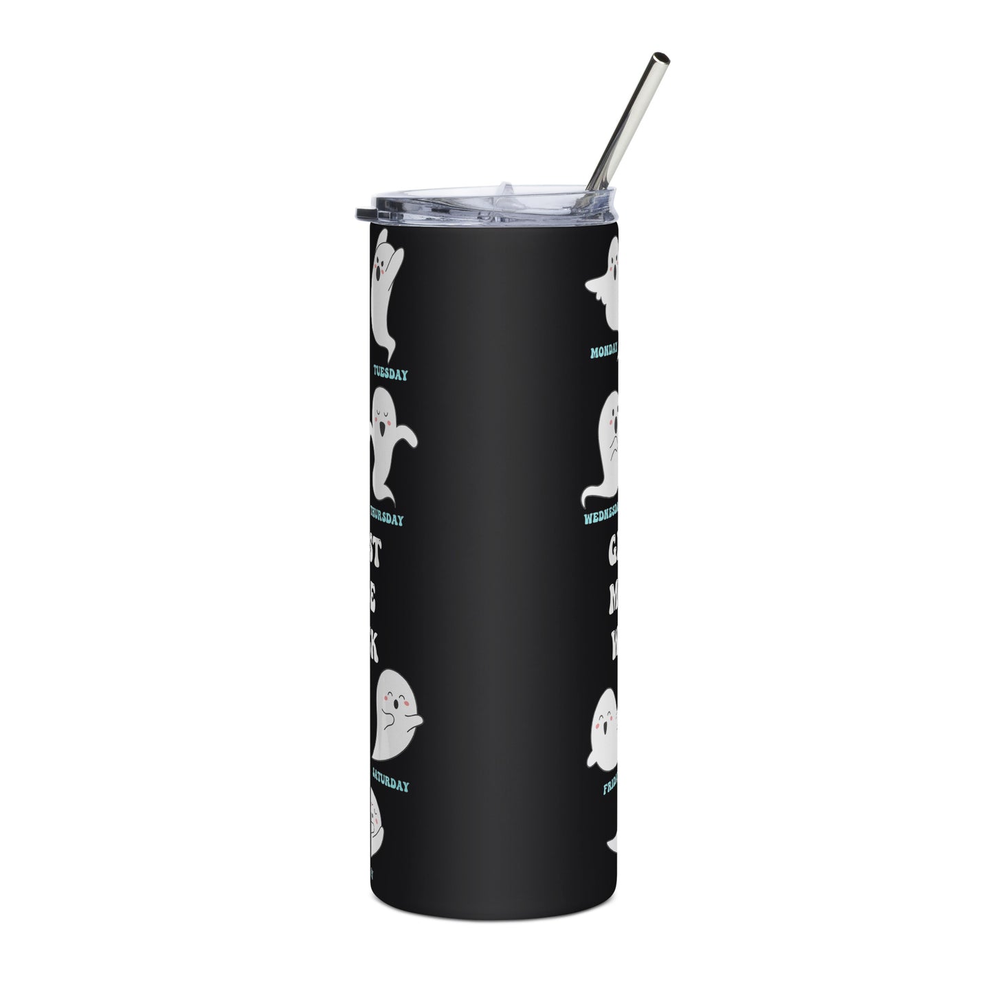 Ghost Mode Week Days Stainless steel tumbler